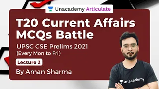 T20 Current Affairs MCQs Battle | UPSC CSE Prelims 2021 | By Aman Sharma | L2