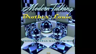 Modern Talking - Brother Louie Instrumental Maximum Mix (mixed by Manaev)