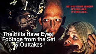 The Hills Have Eyes 1977 - Footage from the Set & Outtakes