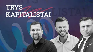 TRYS KAPITALISTAI #27