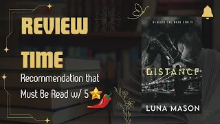 Review of Distance by Luna Mason