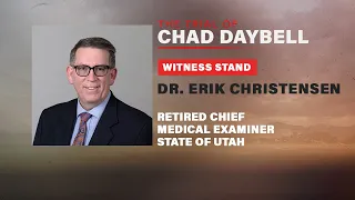 FULL TESTIMONY: Medical examiner Dr. Erik Christensen testifies in Chad Daybell trial