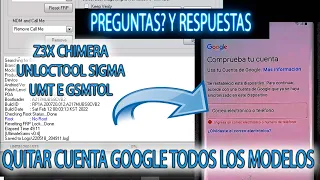 FRP SAMSUNG XIAOMI HUAWEI LG REALME SIMGA Z3X UNLOCKTOOL PREGUNTAS Y RESPUESTA CHIMERA CUENTA GOOGLE