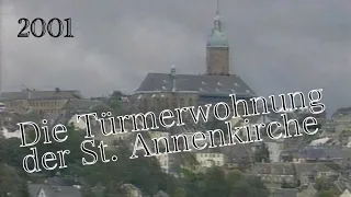 Die Türmerwohnung der St. Annenkirche, 2001 (Annaberg-Buchholz)