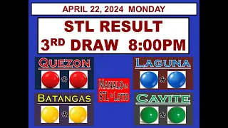 STL 3RD Draw 8PM Result STL Quezon STL Laguna STL Batangas STL Cavite April 22, 2024 MONDAY