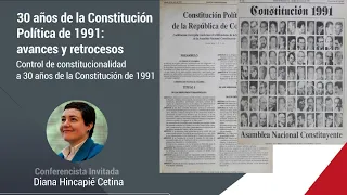 Control de constitucionalidad. A 30 años de la Constitución de 1991