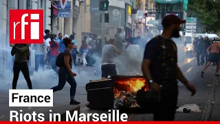 Riots in Marseille • RFI English