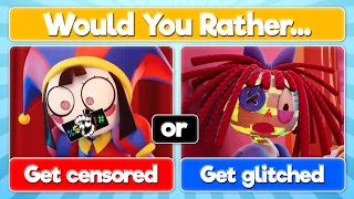 The Amazing Digital Circus Would You Rather