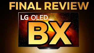 LG BX Final Review!