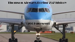 Fleet History - Thomson Airways Boeing 757 (2009-present)
