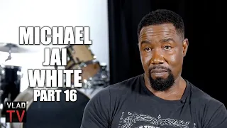 Michael Jai White on 2Pac Fans Mad at Him for Calling Him Effeminate, Pac Not a Street Guy (Part 16)