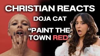 CHRISTIAN REACTS TO DOJA CAT "PAINT THE TOWN RED"