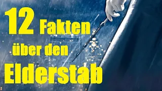 12 FAKTEN über den ELDERSTAB ✨