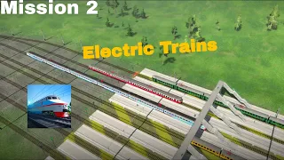 Electric Trains Gameplay I Mission 2