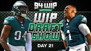 The 94WIP Draft Show: Day 2