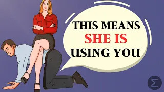 When a Woman Is Using a Sigma Male, She'll Do These 5 Things (Be Aware)