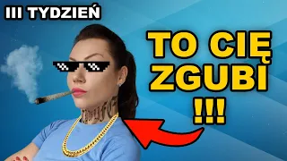 III. TYDZIEŃ ABSTYNENCJI. Na co uważać?