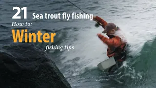 How to • Sea trout - Fly fishing • Winter • fishing tips