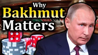 Putin's Gamble: Why Russia Spent So Much on Bakhmut