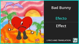 Bad Bunny - Efecto Lyrics English Translation - Dual Lyrics English and Spanish - Subtitles Lyrics