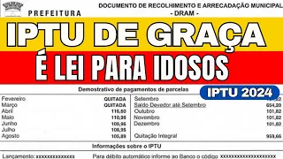 JUSTIÇA DETERMINOU: IDOSO TEM DIREITO A IPUT DE GRAÇA! DIREITO DOS IDOSOS- DESCONTO IPTU