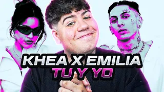 REACCIÓN a KHEA, Emilia - TU Y YO (Official Video)