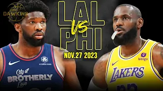 Los Angeles Lakers vs Philadelphia 76ers Full Game Highlights | Nov 27, 2023 | FreeDawkins