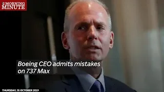 Boeing CEO admits mistakes on 737 Max