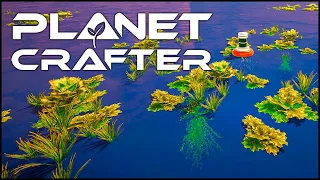 Die ersten Algen - Planet Crafter #15