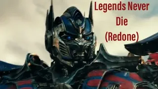 Optimus Prime- Legends Never Die (Redone)