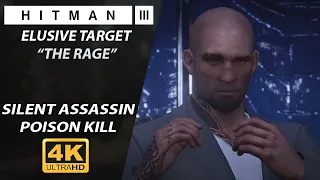 The Rage | Hitman 3 Elusive Target | Silent Assassin "Poison Kill"