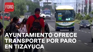 Paro de transportistas en Tizayuca; Ayuntamiento ofrece traslados temporales - Las Noticias