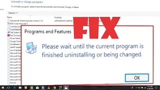 Fix Please Wait until the Current Program is Finished Uninstalling Error in Widows 10