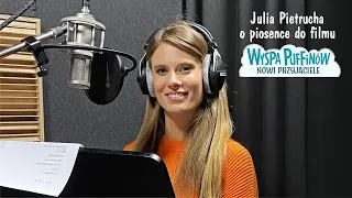 Julia Pietrucha o piosence do filmu "Wyspa Puffinów. Nowi przyjaciele"