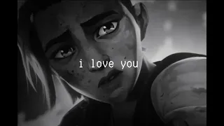 i love you - a Jinx edit