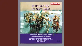 The Snow Maiden, Op. 12, TH 19, Prologue: II. Dance and Chorus of Birds (Chorus)