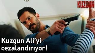 Kuzgun Ali'yi Cezalandırıyor | Kuzgun