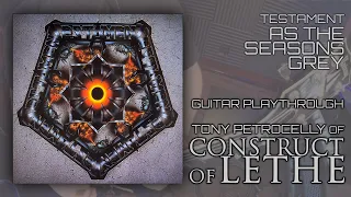 Testament - As the Seasons Grey Guitar Cover