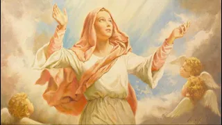 Preghiera per l'Assunzione della Beata Vergine Maria - "O Vergine Immacolata, noi crediamo...