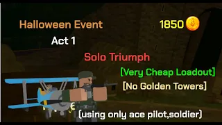 [Cheap Method For Beginners] Solo Triumph Act 1 Halloween Event  | Tower Defense Simulator |