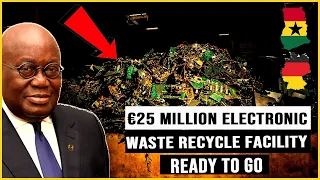 Germany Is Helping Ghana To Build A €25 Million Electronic Waste Recycle Facility And It's Ready.