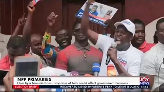NPP Primaries: Osei Kyei Mensah Bonsu says loss of MPs could affect government business (23-6-20)