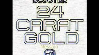 Scooter-Nessaja-24 Carat Gold