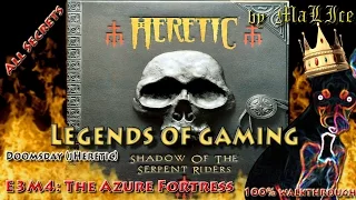 Heretic (Doomsday) 100% walkthrough - E3M4: The Azure Fortress (all secrets)