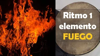 RITMO del FUEGO 🔥 1°_TAMBOR Chamanico_Fire_ Rhythm 1st_Shamanic Drum