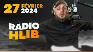 RADIO HLIB DU 27 FÉVRIER 2024