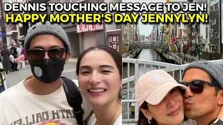 DENNIS Trillo may TOUCHING MESSAGE kay JENNYLYN Mercado para sa MOTHER'S DAY! SUPER IN LOVE talaga!