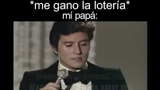 *me gano la loteria* mí papá: