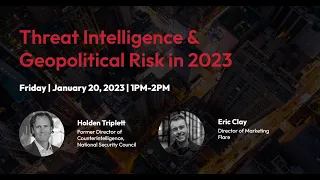 Threat Intelligence & Geopolitical Risk in 2023