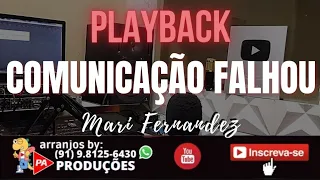 Playback - Comunicação Falhou (Elétrico) Mari Fernandez